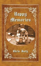 Happy Memories by Chris Jesty Paperback Book