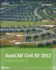 AutoCAD Civil 3D 2012 Essentials Paperback Eric Chappell