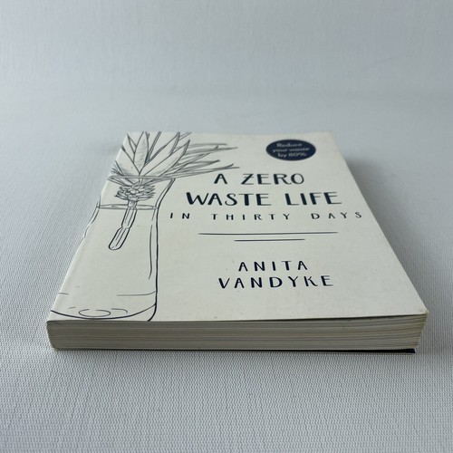 A Zero Waste Life by Anita Vandyke Paperback Book - Sustainability Save Money - Picture 2 of 10