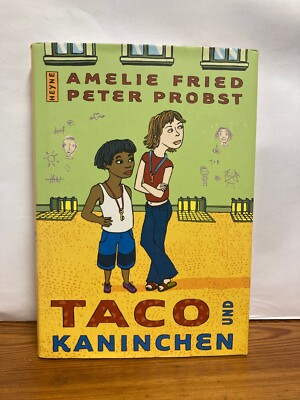 Taco und Kaninchen - Jugendbuch (Autoren: Amelie Fried + Peter Probst)