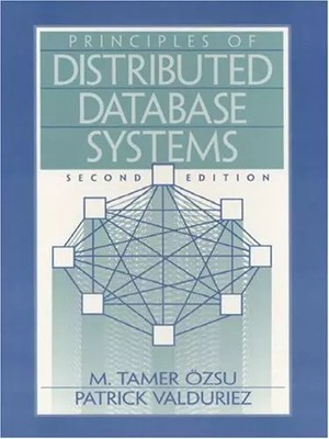 Principles of Distributed Database Systems: United States Edition, M. Tamer Ozsu