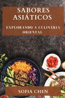 Sofia Chen | Sabores AsiáTicos | Taschenbuch | Portugiesisch (2023) | Sofia Chen