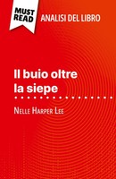 Il Buio Oltre La Siepe Di Nelle Harper Lee (Analisi Del Libro) Alexandre Randal