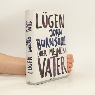 Lügen über meinen Vater  |  John Burnside