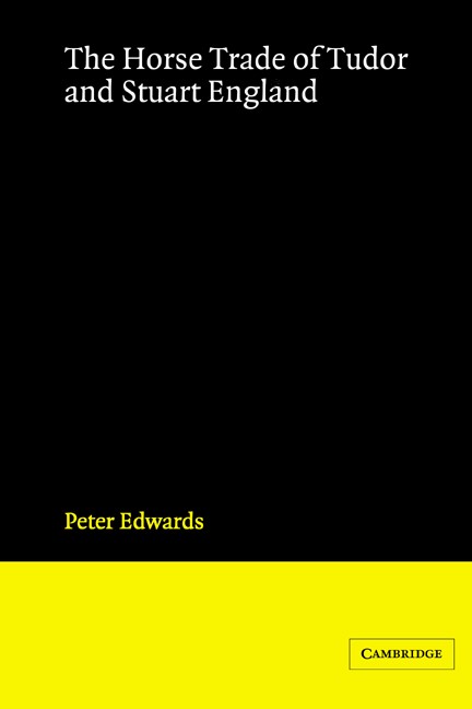 The Horse Trade of Tudor and Stuart England by Peter Edwards - - Image 2