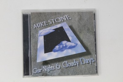 Mike Stone Clear Nights & Cloudy Days Music CD Album