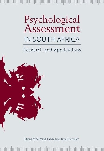 Psychological Assessment in South Africa - 9781868145782