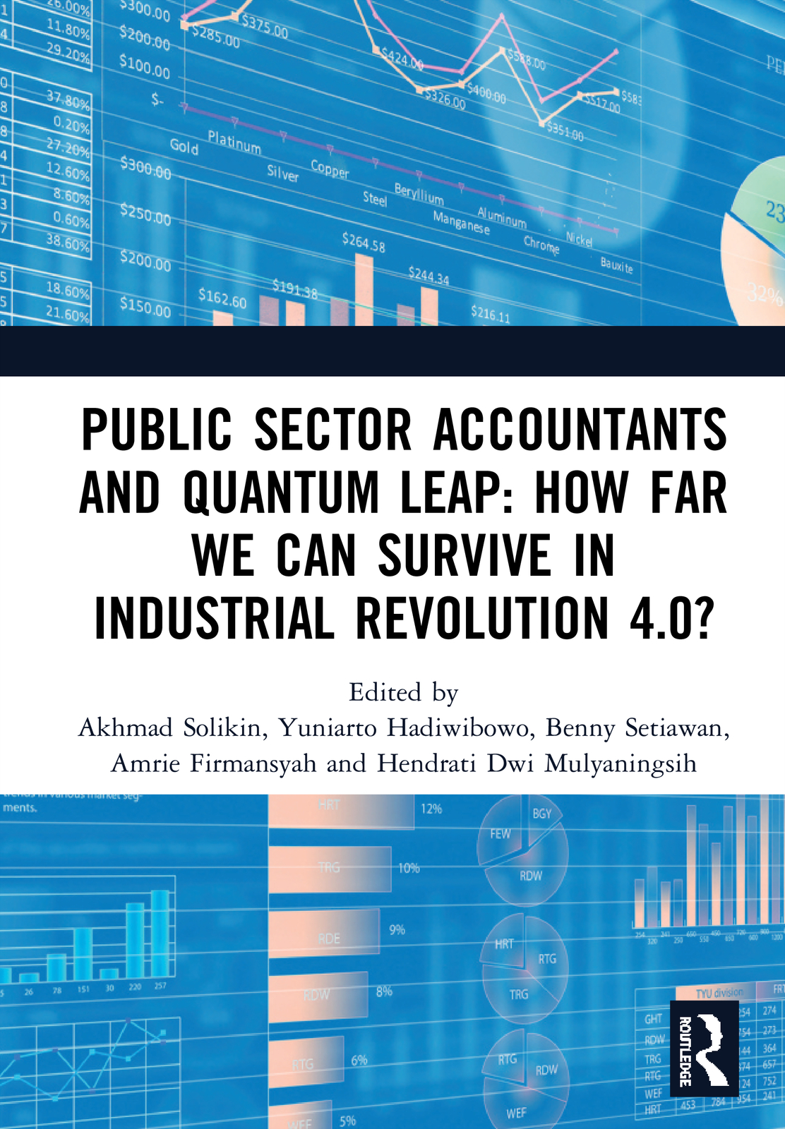 Public Sector Accountants and Quantum Leap: How Far We Can Survive in Industr...