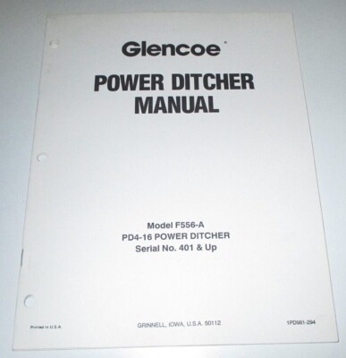 Glencoe F556-A PD4-16 Power Ditcher Operators & Parts Manual 2/94 ORIGINAL!