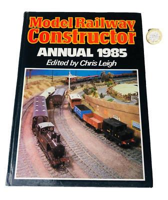 Book Train Model Railway Constructor Annual 1985 Chris Leigh Vintage ra