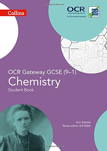 OCR Gateway GCSE Chemistry 9-1 Student Book (GCSE Science 9-1) - Daniels, Ann