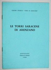 Delfino Poggi ARENZANO TORRI SARACENE CASTELLI Storia Ubicazione Funzioni 1986