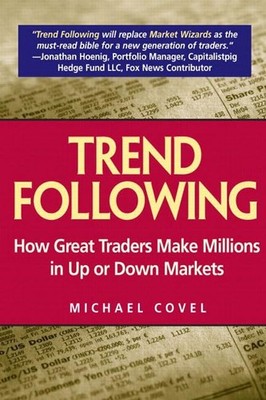Trend Following: How Great Traders Make Millions in Up or Down Markets