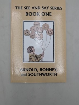 The See and Say Series BOOK ONE  (Yesterday's Classics)