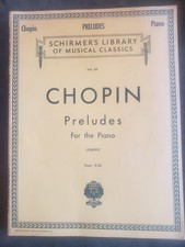 Chopin Preludes for the Piano Vol 34 Schirmer's Library of Musical Classics