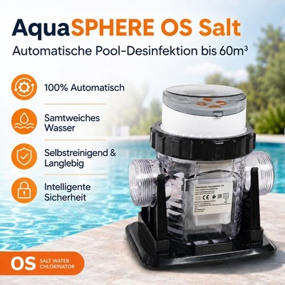 Salzanlage AquaSPHERE OS Salt Chlorinator Salzelektrolyse für Pool 20 - 60 m³