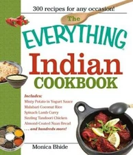 The Everything Indian Cookbook: 300 Tantalizing Recipes--From Sizzling Ta - GOOD
