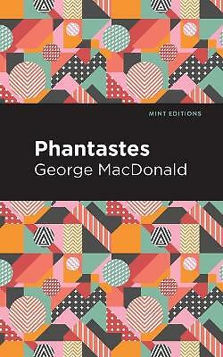 Phantastes by George MacDonald (Paperback, 2021)