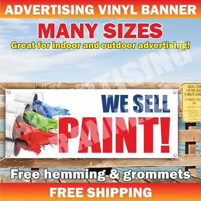 WE SELL PAINT Advertising Banner Vinyl Mesh Sign Construction repair Artist