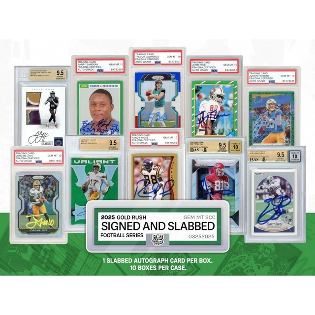 2025 Gold Rush Signed & Slabbed  1 Slabbed FOOTBALL  AUTO CARD