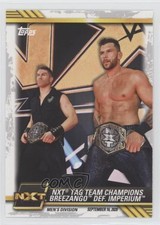 2021 Topps WWE NXT NXT Tag Team Champions Breezango def Imperium #67 w7v