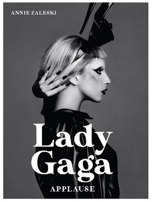 Lady Gaga: Applause, Zaleski, Annie