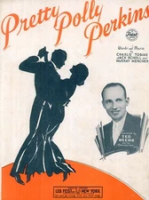 Pretty Polly Perkins Sheet Music Piano Voice Guitar 1934 Ted Weems Tobias Scholl