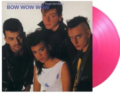 Bow Wow Wow When The Going Gets Tough The Tough Get Going LP Album vinyl record