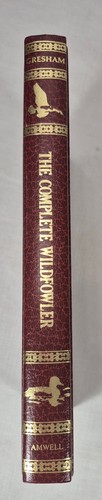 Amwell Press THE COMPLETE WILDFOWLER, Grits Gresham, Signed, Slipcase,1973 - Picture 4 of 16
