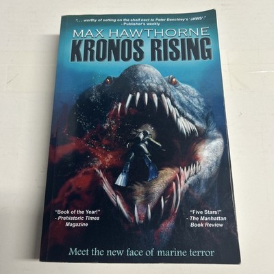 Kronos Rising by Max Hawthorne (2014, First Edition)