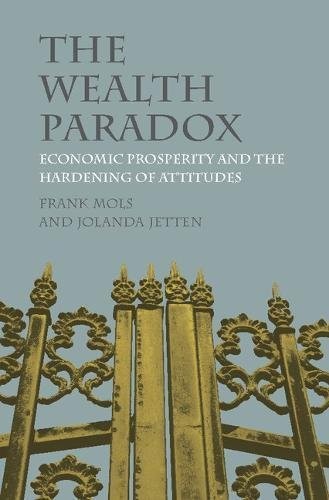 The Wealth Paradox: Economic Prosperity and the. Mols, Jetten Hardcover<|