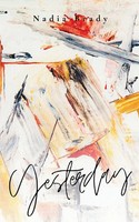 Nadia Brady | Yesterday | Taschenbuch | Englisch (2024) | Bookleaf Publishing