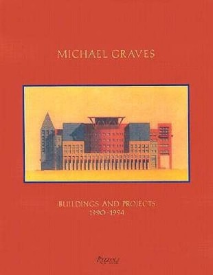 Michael Graves: Buildings and Projects 1990-1994 - Paperback - VERY GOOD