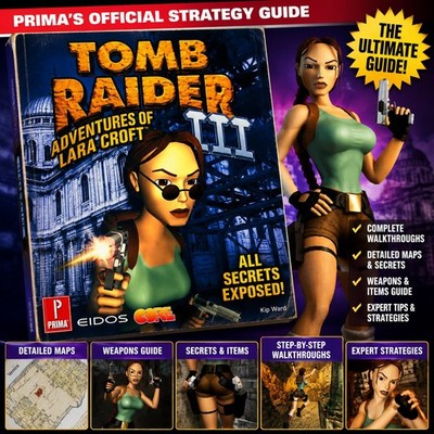 Tomb Raider III 3 Adventures of Lara Croft Prima's Official Strategy Guide