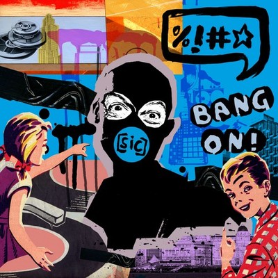 Bang On! - Sic (CD) - HIP HOP *NEW*