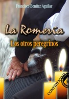 La RomeríA Los Otros Peregrinos Francisco BeníTez Aguilar Taschenbuch Spanisch