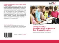CéSar Marcelo DíAz Pacheco | Divergencias Y Encuentros En El Habla De Dos...