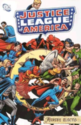 Justice League Of America Hereby Elects TP by Dennis O'Neil: Used