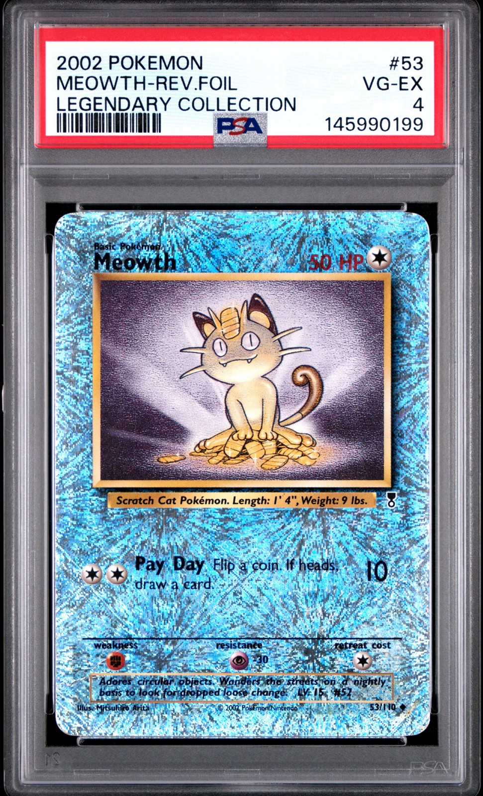 2002 POKEMON LEGENDARY COLLECTION #53 MEOWTH-REVERSE FOIL PSA 4