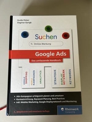 Guido Pelzer - Rheinwerk Computing - Google ADS Buch - 960 Seiten - 2024