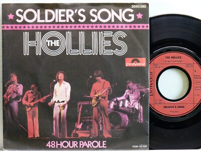 The Hollies -Soldier's Song / 48 Hour Parole   D-1980  Polydor 2040 280