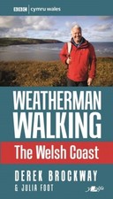 Weatherman Walking - The Welsh Coast by Derek Brockway (Paperback Book)