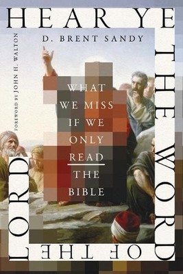 D. Brent Sandy Hear Ye the Word of the Lord (Paperback) (UK IMPORT)