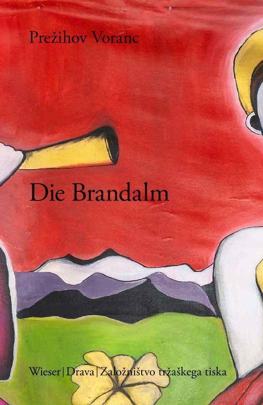 Thumbnail - Prezihov Voranc / Die Brandalm9783854359326