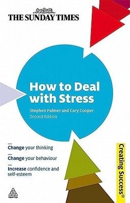 How to Deal with Stress (Creating Success) by Cooper, Cary 0749456191