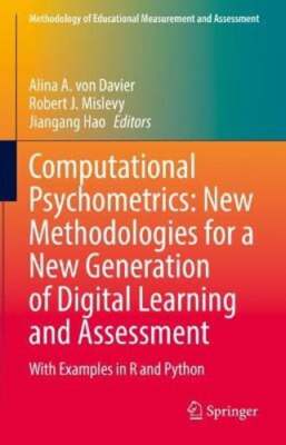 Computational Psychometrics: New Methodologies for a New Generation of Digital