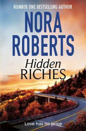 Thumbnail - Hidden Riches By Roberts, Nora