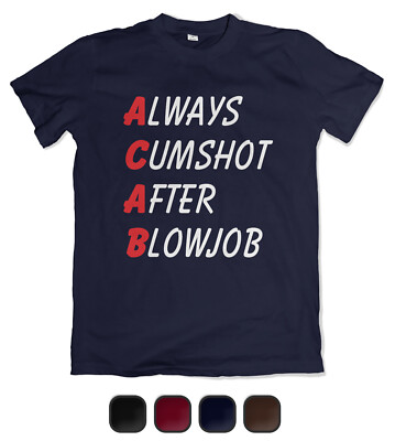 Herren T-Shirt 'AC/AB Cumshot After Blowjob' Shirt Provokant Spruch Fussball