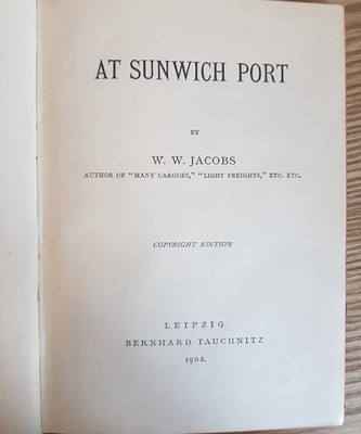1902 AT SUNWICH PORT VON W. W JACOBS ROMAN DIE DAME VOM KAHN DIE AFFEN PFOTE @