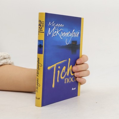 Ticho noci  |  Meagan McKinney